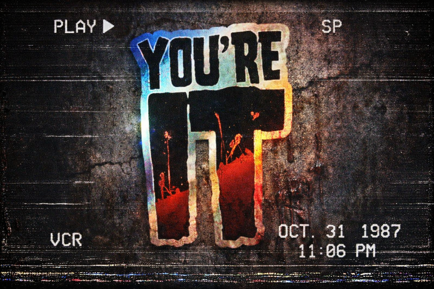YOU’RE IT — Holographic Slap Sticker (DR Edition)