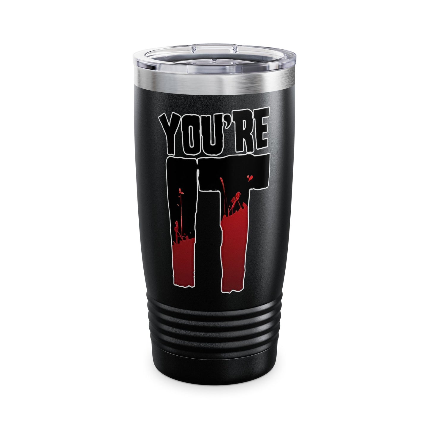 YOU’RE IT — 20oz Stainless Steel Tumbler (DR Edition)