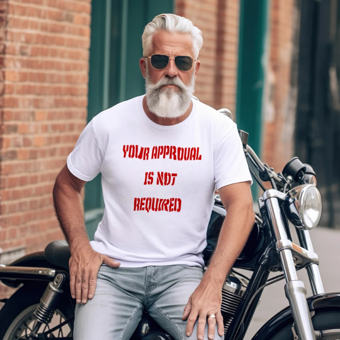 YOUR APPROVAL IS NOT REQUIRED Tee – DaddyRabbit MISFITS™ by The DaddyRabbit