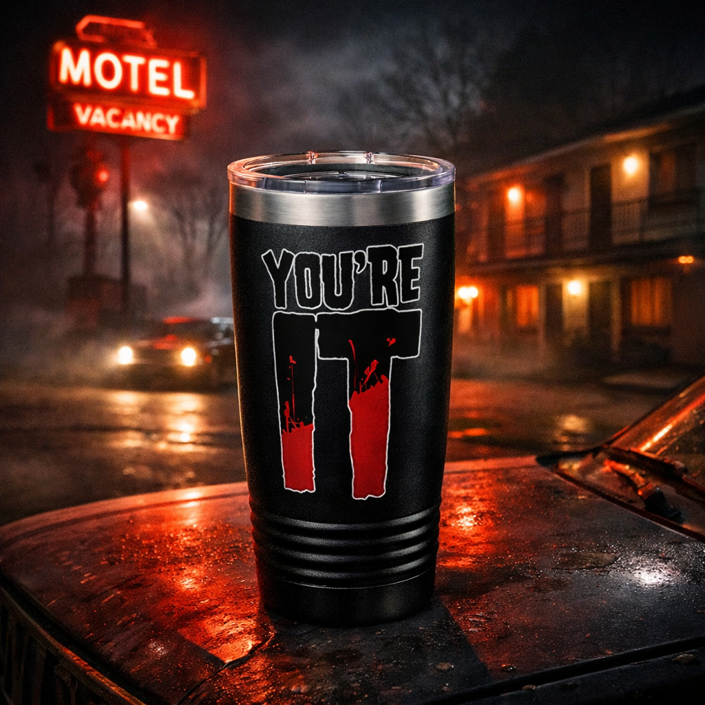 YOU’RE IT — 20oz Stainless Steel Tumbler (DR Edition)