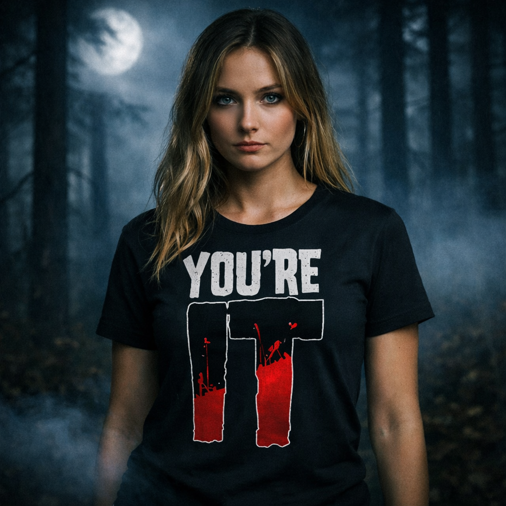 YOU’RE IT Horror Graphic Tee | Blood‑Drip Slasher Design