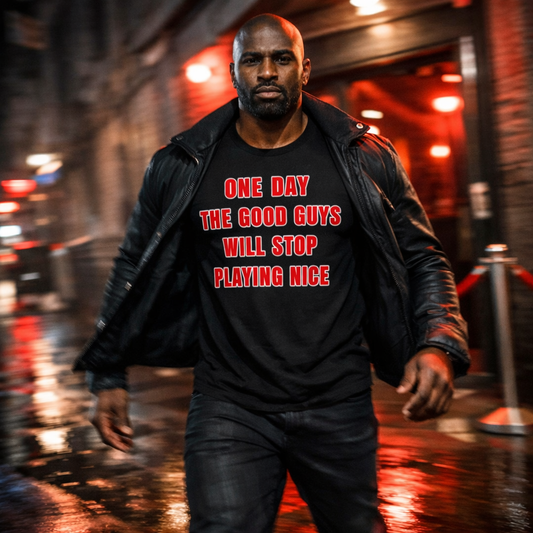 Combat Line Old‑Warrior “Good Guys Will Stop Playing Nice” Shirt — Gritty Battle‑Scarred Men’s Graphic Tee | Tough Guy Combat Apparel